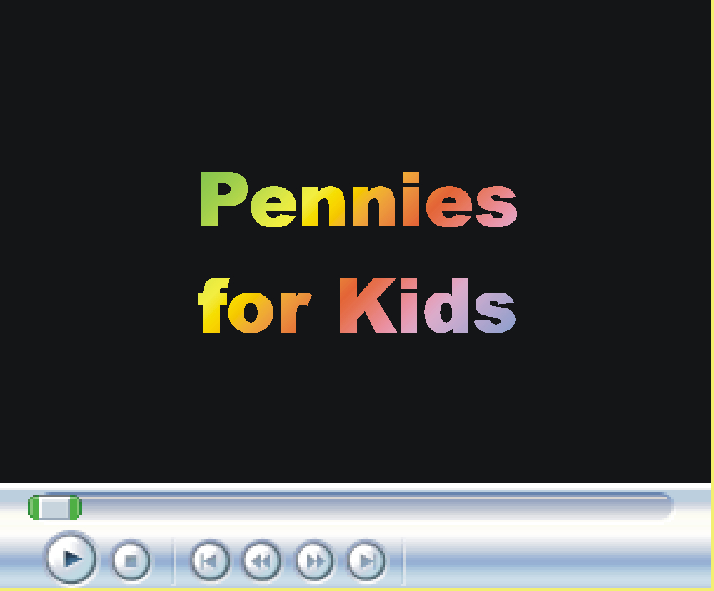 Pennies for Kids